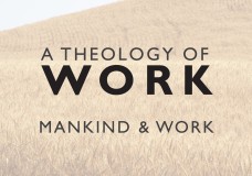 Man & Work: Medieval Capitalism (Part 8)