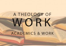 Academics & Work: Divorcing intellectual and physical work (Part 1 of 11)