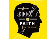 Book Trailer: A Shot of Faith (To The Head) | Dr. Mitch Stokes